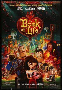 2z104 BOOK OF LIFE style B teaser DS 1sh '14 Diego Luna, Zoe Saldana, Channing Tatum!