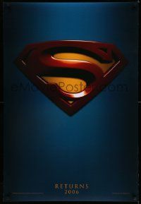 2z740 SUPERMAN RETURNS teaser DS 1sh '06 Bryan Singer, Routh, Bosworth, Spacey, cool logo!