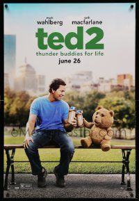 2z751 TED 2 teaser DS 1sh '15 beer drinking Mark Wahlberg & teddy bear are thunder buddies for life