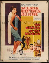 3c372 GO NAKED IN THE WORLD 30x39 '61 sexy full-length Gina Lollobrigida, Franciosa!