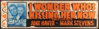 3c270 I WONDER WHO'S KISSING HER NOW paper banner '47 image of sexy June Haver, Mark Stevens!