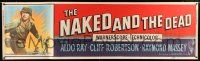 3c278 NAKED & THE DEAD paper banner '58 from Norman Mailer's novel, Aldo Ray in World War II!