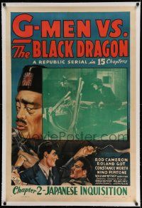 3f221 G-MEN VS. THE BLACK DRAGON linen chapter 2 1sh '43 Republic serial, Japanese Inquisition!