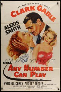 3j043 ANY NUMBER CAN PLAY 1sh '49 gambler Clark Gable loves Alexis Smith AND Audrey Totter!