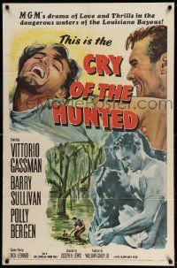 3j194 CRY OF THE HUNTED 1sh '53 Polly Bergen, Barry Sullivan, Vittorio Gassman!