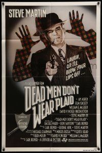 3j216 DEAD MEN DON'T WEAR PLAID 1sh '82 Steve Martin will blow your lips off if you don't laugh!