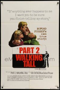 3j658 PART 2 WALKING TALL 1sh '75 Bo Svenson in his role as Buford Pusser!