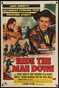 3j716 RIDE THE MAN DOWN 1sh '52 cool art of cowboys Brian Donlevy & Rod Cameron!
