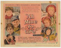 3k088 ALL MINE TO GIVE TC '57 Glynis Johns, Cameron Mitchell, Rex Thompson!