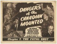3k191 DANGERS OF THE CANADIAN MOUNTED chapter 7 TC '48 Republic serial, The Fatal Shot!