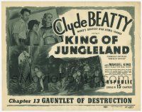 3k193 DARKEST AFRICA chapter 13 TC R49 King of Jungleland Clyde Beatty, Gauntlet of Destruction!