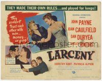 3k298 LARCENY TC '48 Joan Caulfield & Winters couldn't trust each other with men, money, or guns!