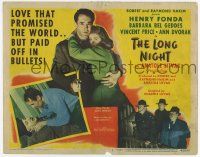 3k314 LONG NIGHT TC '47 Henry Fonda & Bel Geddes' love promised the world but paid in bullets!