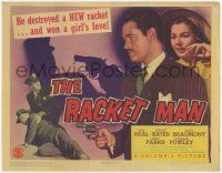 3k366 RACKET MAN TC '43 c/u of Tom Neal with gun, he destroyed a NEW racket & won a girl's love!
