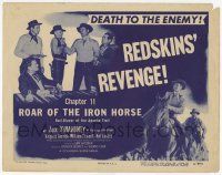 3k380 ROAR OF THE IRON HORSE chapter 11 TC '51 Jock Mahoney, Redskins' Revenge, Columbia serial!
