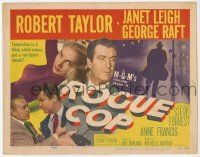 3k382 ROGUE COP TC '54 Robert Taylor, sexy Anne Francis, Janet Leigh, George Raft!