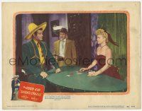 3k897 SATAN'S CRADLE LC #2 '49 Duncan Renaldo, Douglas Fowley, & Ann Savage at blackjack table!