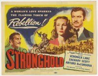 3k447 STRONGHOLD TC '52 Veronica Lake & Zachary Scott's love sparked the torch of rebellion!