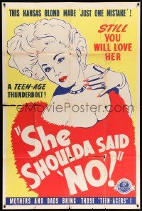 3p005 SHE SHOULDA SAID NO 40x60 '49 Kansas blonde made just one mistake, still you'll love her!