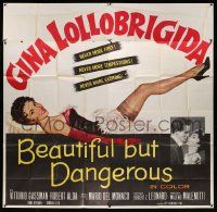 3p064 BEAUTIFUL BUT DANGEROUS 6sh '57 wonderful full-length art of sexy Gina Lollobrigida!