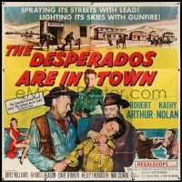 3p084 DESPERADOS ARE IN TOWN 6sh '56 spraying its streets with lead, lighting its skies w/gunfire!