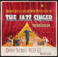 3p109 JAZZ SINGER 6sh '53 Danny Thomas, Peggy Lee, based on classic Samson Raphaelson play!