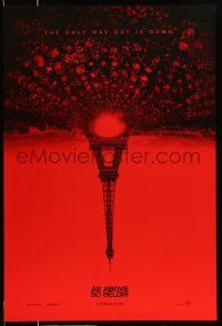 3r139 AS ABOVE SO BELOW teaser DS 1sh '14 found footage thriller, creepy Eiffel Tower image!