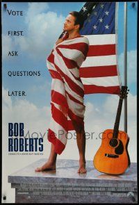 3r241 BOB ROBERTS 1sh '92 Tim Robbins comedy, vote first & ask questions later!