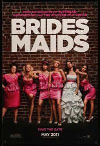 3r270 BRIDESMAIDS teaser DS 1sh '11 Maya Rudolph, Wiig, Wendi McLendon-Covey in bad dresses!