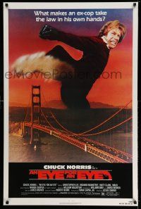 3r584 EYE FOR AN EYE 1sh '81 Chuck Norris takes the law into his own hands, Golden Gate Bridge!