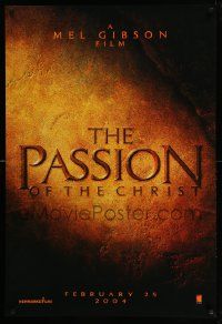 3s334 PASSION OF THE CHRIST teaser DS 1sh '04 directed by Mel Gibson, James Caviezel, Bellucci!