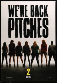 3s377 PITCH PERFECT 2 back style teaser DS 1sh '15 Kendrick, Banks, Wilson, Steinfeld, and Sagal!