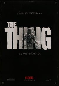 3s785 THING teaser DS 1sh '11 Mary Elizabeth Winstead, Edgerton, it's not human yet!