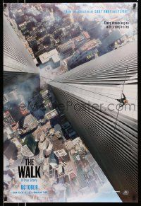 3s902 WALK teaser DS 1sh '15 Zemeckis, Joseph-Gordon Levitt, Kingsley, vertigo-inducing image!