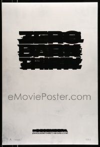 3s994 ZERO DARK THIRTY teaser DS 1sh '12 Jessica Chastain, cool redacted title design!