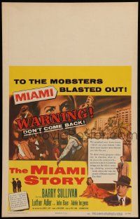 3y111 MIAMI STORY WC '54 Barry Sullivan puts the Big Heat on the mob in Florida!