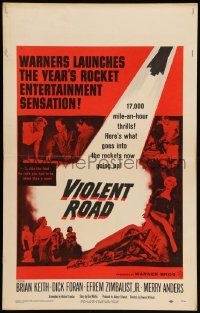 3y136 VIOLENT ROAD WC '58 17,000 miles-an-hour thrills, what goes into the rockets going up!