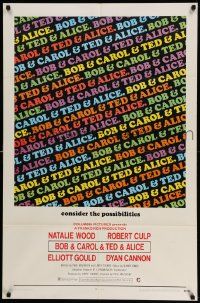3z111 BOB & CAROL & TED & ALICE 1sh '69 directed by Paul Mazursky, Natalie Wood, Elliott Gould