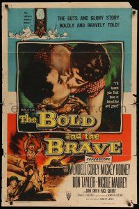 3z114 BOLD & THE BRAVE 1sh '56 the guts & glory story boldly and bravely told, love is beautiful!