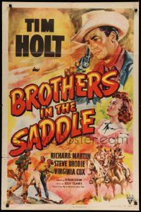3z133 BROTHERS IN THE SADDLE style A 1sh '48 cool western art of cowboy Tim Holt, Virginia Cox!