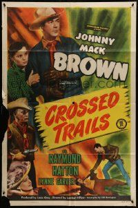 3z196 CROSSED TRAILS 1sh '48 Johnny Mack Brown, Raymond Hatton, Lynne Carver!