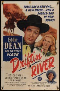 3z235 DRIFTIN' RIVER 1sh '46 Eddie Dean & his horse Flash, Shirley Patterson, Roscoe Ates!