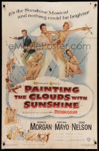 3z657 PAINTING THE CLOUDS WITH SUNSHINE 1sh '51 Dennis Morgan, sexy Virginia Mayo, Gene Nelson