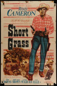 3z801 SHORT GRASS 1sh '50 full-length Rod Cameron with two guns, Cathy Downs!