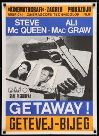 4b658 GETAWAY Yugoslavian 20x28 '72 Steve McQueen, Ali McGraw, Peckinpah, gun & passports image!
