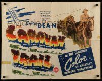 4c067 CARAVAN TRAIL 1/2sh '46 cowboy Eddie Dean sings in America's outdoor wonderland!