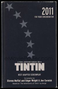 4g017 ADVENTURES OF TINTIN For Your Consideration 5.5x8.5 script '11 by Moffat, Wright & Cornish!