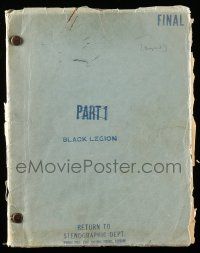 4g070 BLACK LEGION final revised draft script August 1, 1936, screenplay by Finkel & Haines!