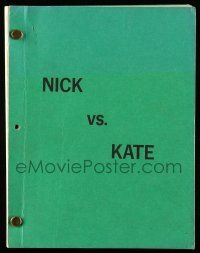 4g469 NICK VS. KATE script '70s unproduced screenplay by Leonard B. Stern!