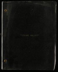 4g604 SPRING VALLEY script March 1, 1977, unproduced screenplay by Neil Tardio!